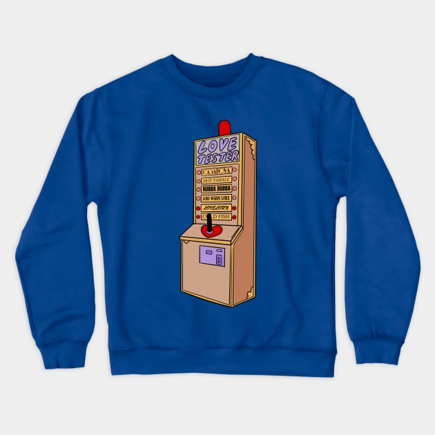 Moe's Love Tester Crewneck Sweatshirt by Meta Cortex